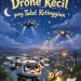 Dongeng Anak - Drone Kecil yang Takut Ketinggian